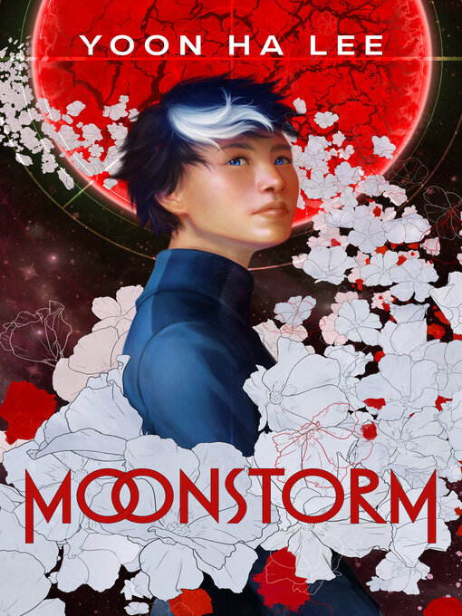 Title details for Moonstorm by Yoon Ha Lee - Available